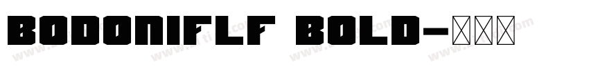 BodoniFLF Bold字体转换